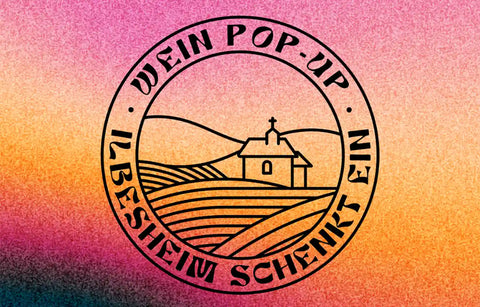 Wein Pop-Up – Ilbesheim schenkt ein!